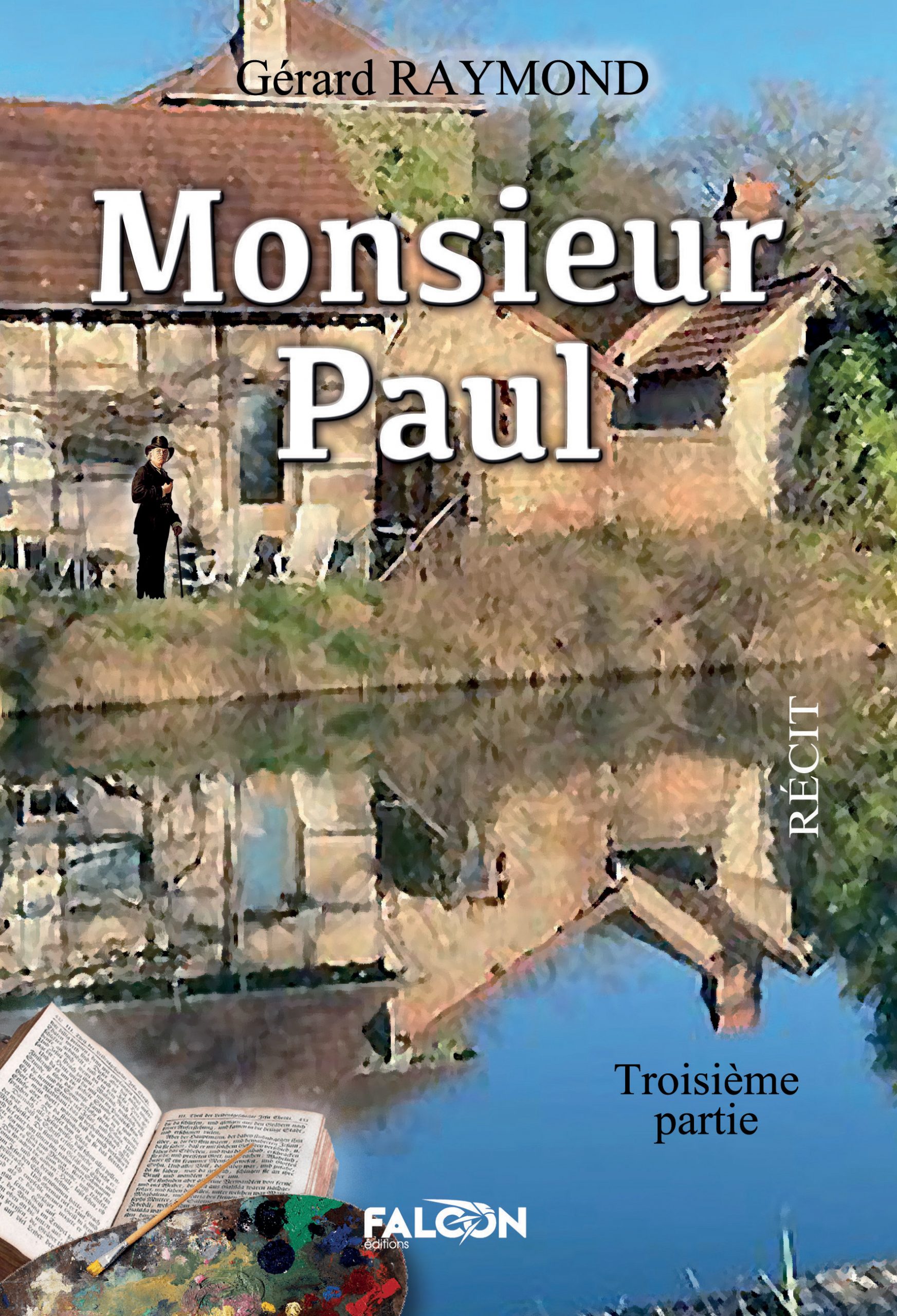 Monsieur Paul première partie livre commercialisé par falcon edition
